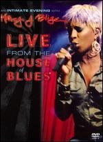 Mary J. Blige: An Intimate Evening With Mary J. Blige - Live From the House of Blues