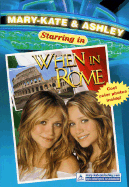 Mary-Kate & Ashley Starring in #5: When in Rome: (When in Rome) - Olsen