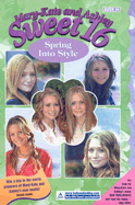 Mary-Kate & Ashley Sweet 16 #14: Spring Into Style - Olsen
