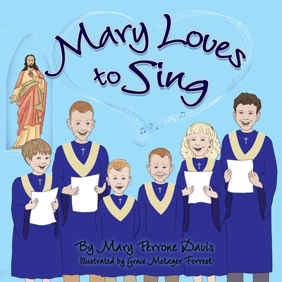 Mary Loves to Sing - Davis, Mary Perrone
