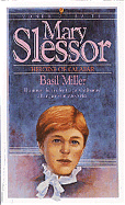 Mary Slessor: Heroine of Calabar - Miller, Basil
