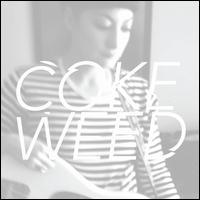 Mary Weaver - Coke Weed