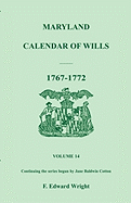 Maryland Calendar of Wills, Volume 14: 1767-1772