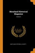 Maryland Historical Magazine; Volume 8