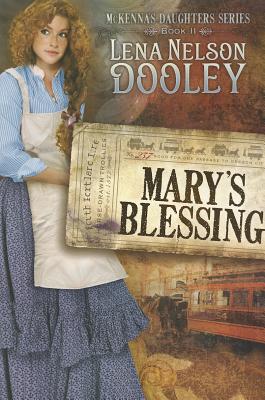 Mary's Blessing: Volume 2 - Dooley, Lena Nelson