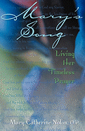 Mary's Song: Living Her Timeless Prayer