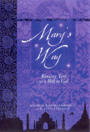 Mary's Way: Romantic Love as a Path to God