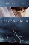 Mary's Wedding (Second Edition)
