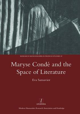 Maryse Conde and the Space of Literature - Sansavior, Eva