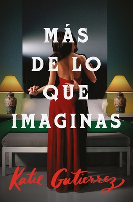 Mas de Lo Que Imaginas - Gutierrez, Katie