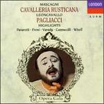 Mascagni: Cavalleria rusticana; Leoncavallo: Pagliacci (Highlights)