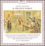 Mascagni: Il Piccolo Marat - Christa Pfeiler (mezzo-soprano); Daniel Galvez-Vallejo (tenor); Didier Henry (baritone); Frederic Vassar (bass);...