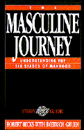 Masculine Journey: Understanding the Six Stages of Manhood