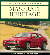 Maserati Heritage - Sparrow, David, and Ayre, Iain