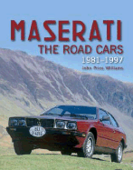Maserati: The Road Cars, 1981-1997