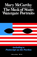 Mask of State: Watergate Portrait