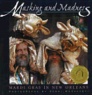 Masking and Madness: Mardi Gras in New Orleans - McCaffety, Kerri, and Shipe, Sue Kidd