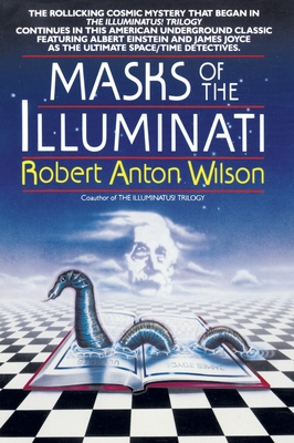 Masks of the Illuminati - Wilson, Robert a