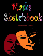 Masks Sketchbook