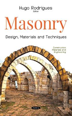 Masonry: Design, Materials and Techniques - Rodrigues, Hugo (Editor)