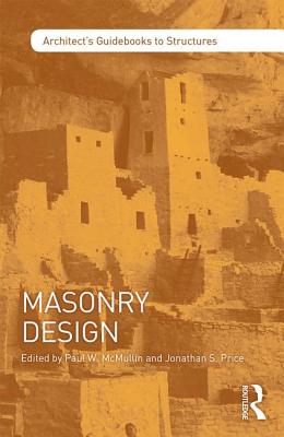 Masonry Design - McMullin, Paul (Editor), and Price, Jonathan (Editor)