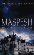 Maspesh and Other Strange Stories