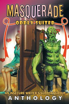 Masquerade: Oddly Suited - Keltner, L G, and Lane, Jennifer, and Gallant-King, C D