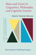 Mass and Count in Linguistics, Philosophy, and Cognitive Science