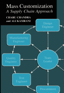 Mass Customization: A Supply Chain Approach