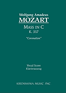 Mass in C major 'Coronation', K.317: Vocal score