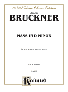 Mass in D Minor: Satb with Satb Soli (Latin Language Edition)