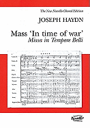 Mass in Time of War - Haydn, Franz Joseph (Composer), and Pilkington, Michael (Editor)
