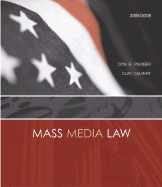 Mass Media Law, 2005/2006 Edition with Powerweb and Free Student CD-ROM - Calvert, Clay, Professor, and Pember, Don R