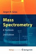 Mass Spectrometry - Gross, J Rgen H