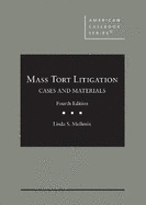 Mass Tort Litigation: Cases and Materials