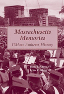 Massachusetts Memories: Umass Amherst History