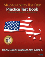 Massachusetts Test Prep Practice Test Book McAs English Language Arts, Grade 6