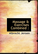 Massage & Exercises Combined