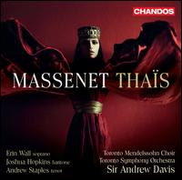 Massenet: Thas - Andrea Ludwig (mezzo-soprano); Andrew Staples (tenor); Emilia Boteva (mezzo-soprano); Erin Wall (soprano);...