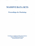 Massive Data Sets: Proceedings of a Workshop