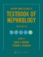 Massry & Glassock's Textbook of Nephrology - Massry, Shaul G (Editor), and Glassock, Richard J, MD (Editor)