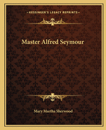 Master Alfred Seymour