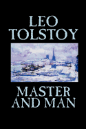 Master and Man by Leo Tolstoy, Fiction, Classics