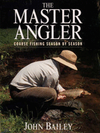Master Angler - Coarse Fishing Season