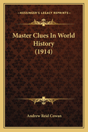 Master Clues In World History (1914)