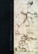 Master Drawings from the Collection of Alfred Mohr - Campbell, Richard J