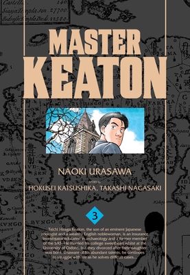 Master Keaton, Vol. 3 - Urasawa, Naoki, and Nagasaki, Takashi