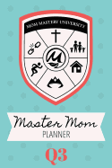 Master Mom Planner, Q3