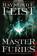 Master of Furies: Book Three of the Firemane Saga