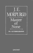 Master of None: An Autobiography